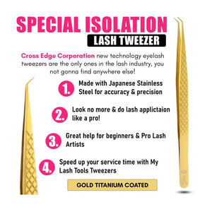 Gold fiber tip Tweezers for Isolation Lash Extensions - Cross Edge Corporation